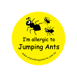 I'm allergic to Jumping Ants - badge