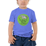 I'm allergic to eggs nuts and dairy Toddler T-Shirt