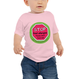 STOP! Food Allergies. Please don't feed me Baby T-Shirt