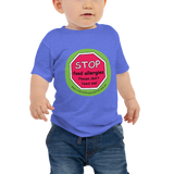 STOP! Food Allergies. Please don't feed me Baby T-Shirt