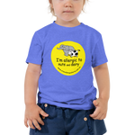 I'm allergic to nuts and dairy Toddler T-Shirt