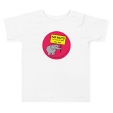 NO NUTS (or traces of nuts) for me! Toddler T-Shirt