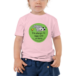 I'm allergic to eggs nuts and dairy Toddler T-Shirt