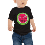 STOP! Food Allergies. Please don't feed me Baby T-Shirt