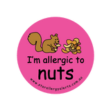 I'm allergic to Nuts (Squirrel Pink) - badge